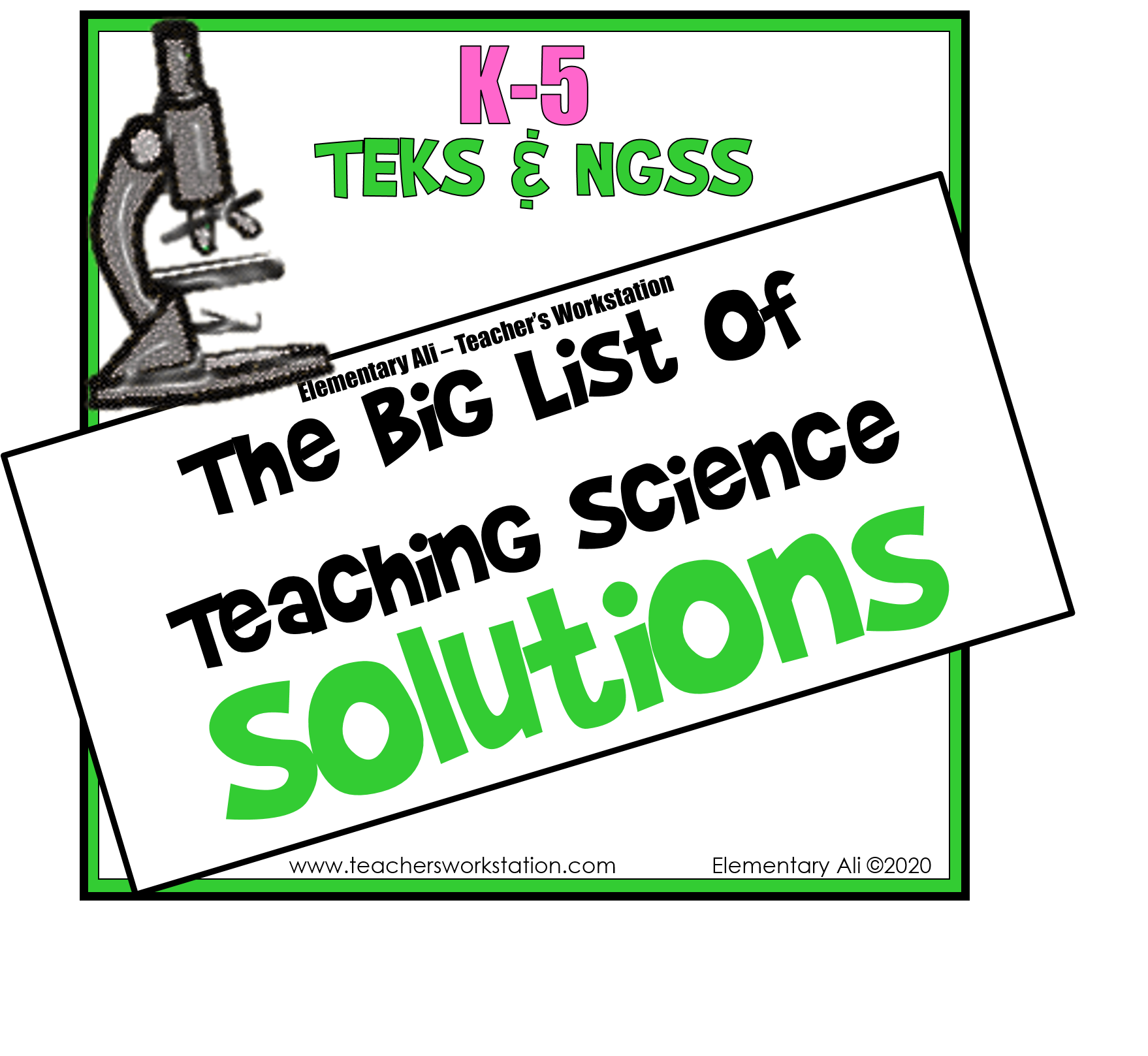 THE BIG LIST OF TEACHING Solutions – ELEMENTARY SCIENCE